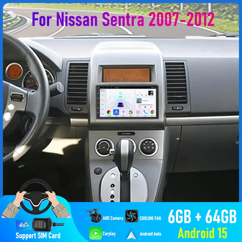 

7'' For Nissan Sentra 2007-2012 Car Radio 4G SIM Wireless Android 15 Auto GPS Google Map 2DIN BT Steering Wheel Control FM Wifi