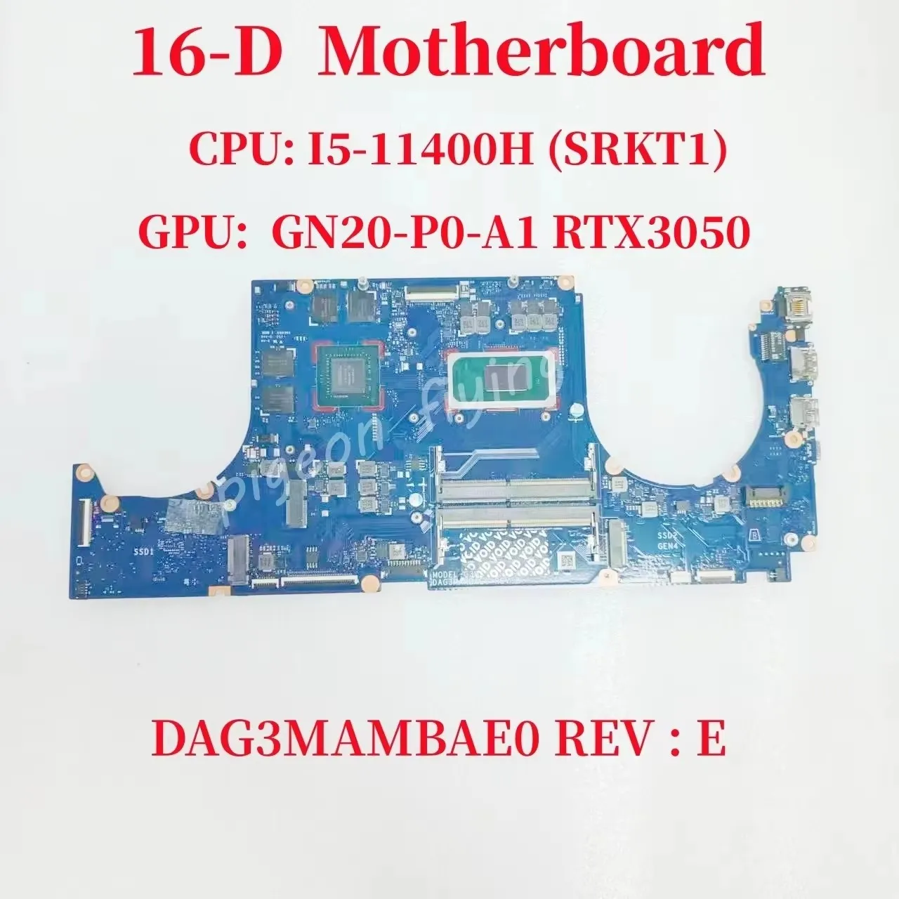 DAG3MAMBAE0 Mainboard For HP 16-D Laptop Motherboard CPU: I5-11400H SRKT1 GPU: GN20-P0-A1 RTX3050 4G DDR4 100% Test OK