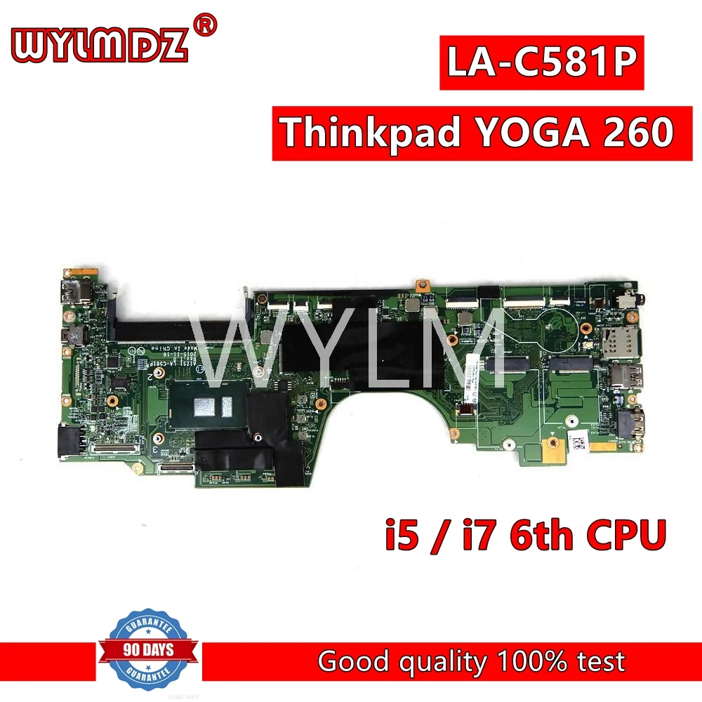 

LA-C581P i5 / i7 6th CPU Mainboard For Lenovo Thinkpad YOGA 260 00NY941 00NY942 01AY880 01AY767 01AY879 Laptop Motherboard