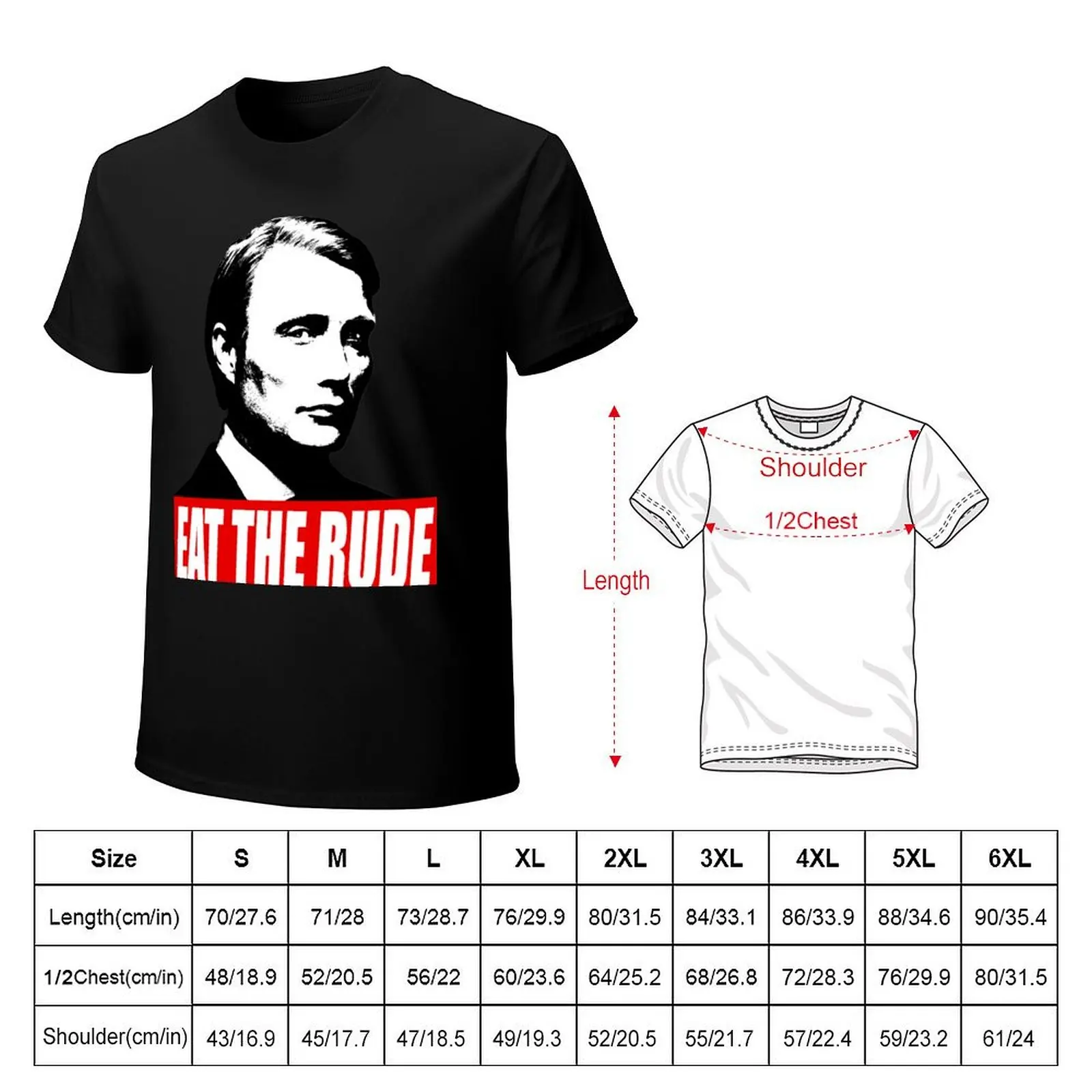 EAT THE RUDE - Hannibal [Dark Background] T-Shirt anime t shirts oversize T-Shirt