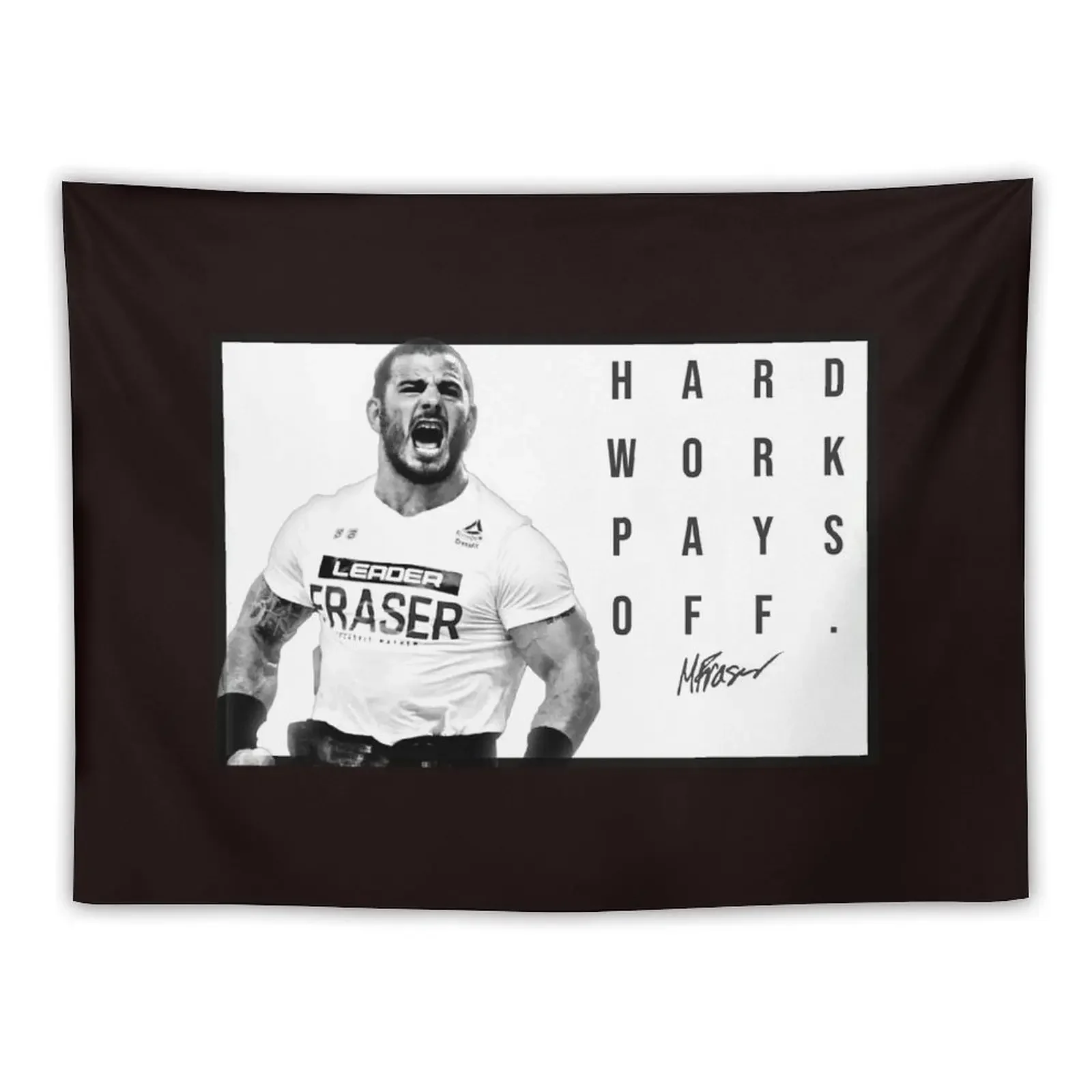 Mat Fraser - CrossFit Games - Hard Work Pays Off - New HWPO Poster Black & White Tapestry Decorations For Your Bedroom Tapestry