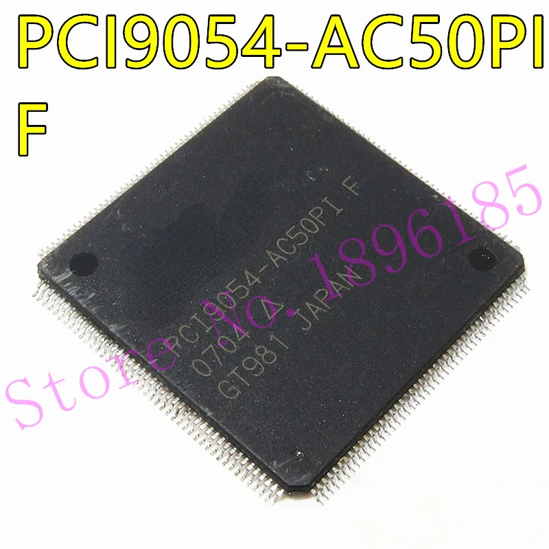 New&original PCI9054-AC50PI PCI9054-AC50PI F QFP176 PCI Bus Master I/O Accelerator Chip