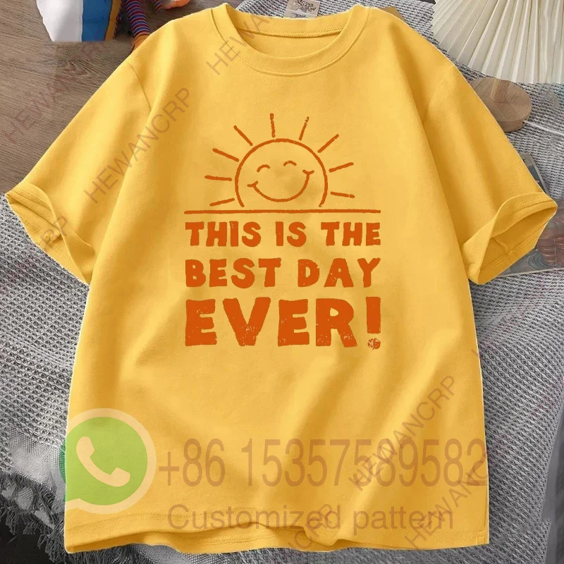 

This Is The Best Day Ever T Shirt Summer Men's Tracksuit Harajuku Pullovers O-neck Short-sleeved Tops Cotton Casual Sportswear