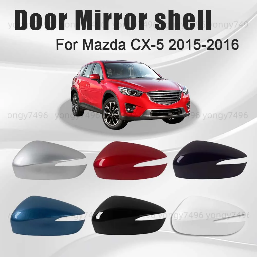 

Protective Cover Door Mirror Shell For Mazda CX4 CX5 CX3 2015 2016 Car Rearview Accessories Car Upgrade Lnterstellar Blue Gray