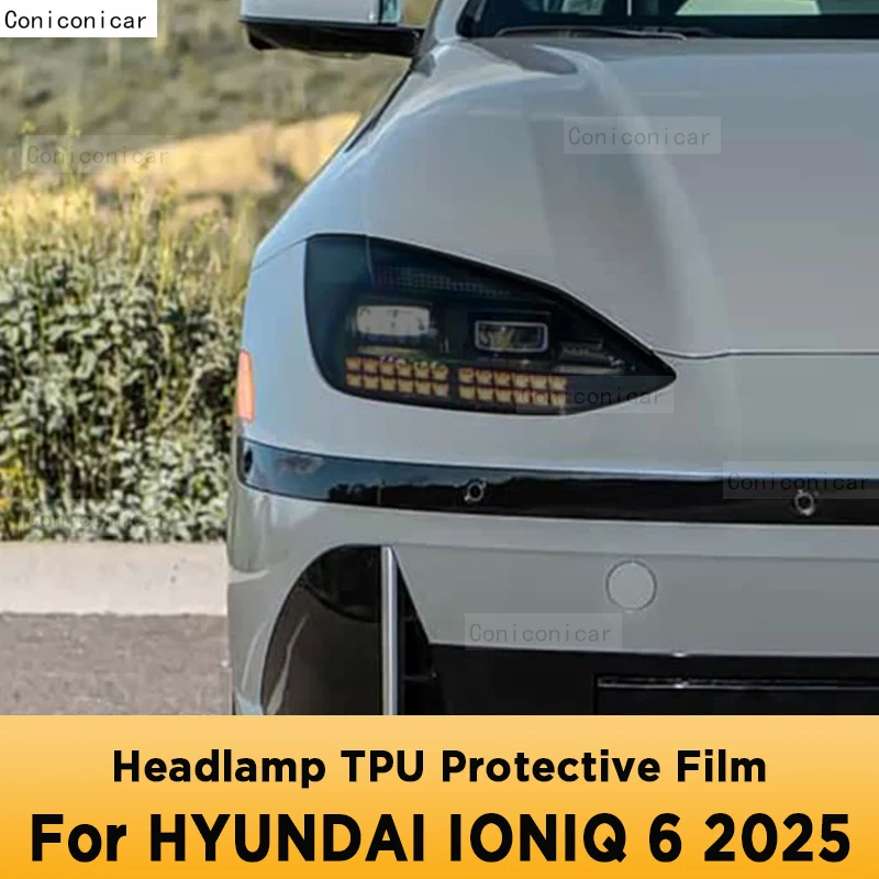 

Для HYUNDAI IONIQ 6 2025, оттенок фар автомобиля, черная защитная пленка, защитная прозрачная наклейка из ТПУ, аксессуары