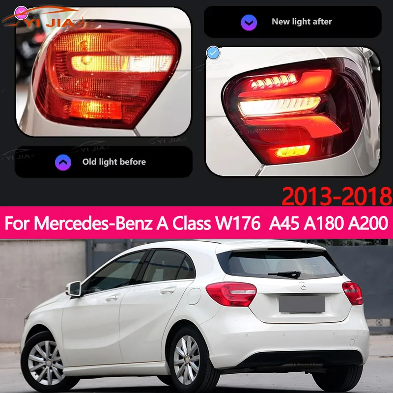 Taillight Assembly EU Version Dynamic Turn Signals Brake Lights Fit For Mercedes-Benz A Class W176 A45 A180 A200 2013-2018