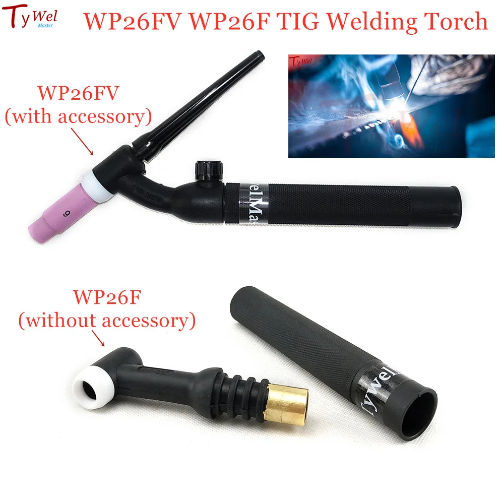 WP26-FV TIG Torch GTAW Gas Tungsten Arc Welding Torch WP26 Argon Air Cooled WP-26 Flexible Neck Gas Valve TIG Welding Torch