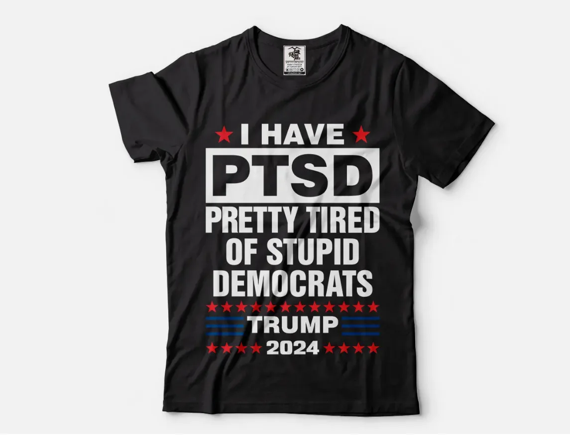 Donald Trump 2024 T shirts Pretty Tired Of Democrats Funny Political Shirts