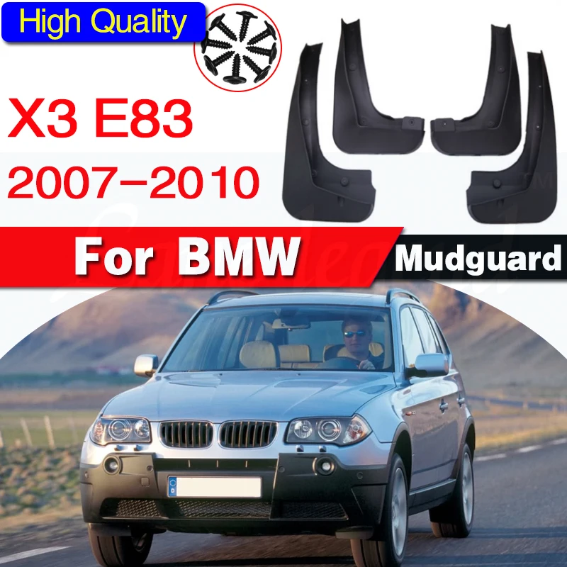 

FIT FOR BMW X3 E83 2007 2008 2009 2010 MOLDED MUDFLAPS MUD FLAP SPLASH GUARD MUDGUARDS FRONT REAR FENDER ACCESSORIES