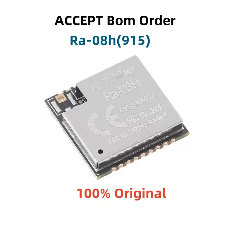 100% Original Ra-08h(915) LoRa module Ra-08H_V1.1 high-frequency US915 3.3V 22dBm conventional firmware Ra