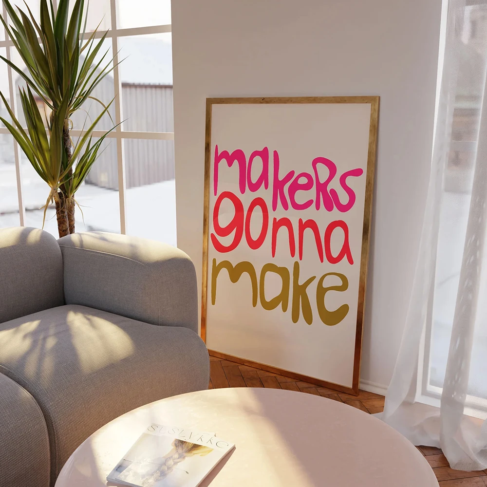 Modern Minimalism Makers Gonna Make Quote Print Posters Inspirational Quotes For Living Room Bedroom Home Decor
