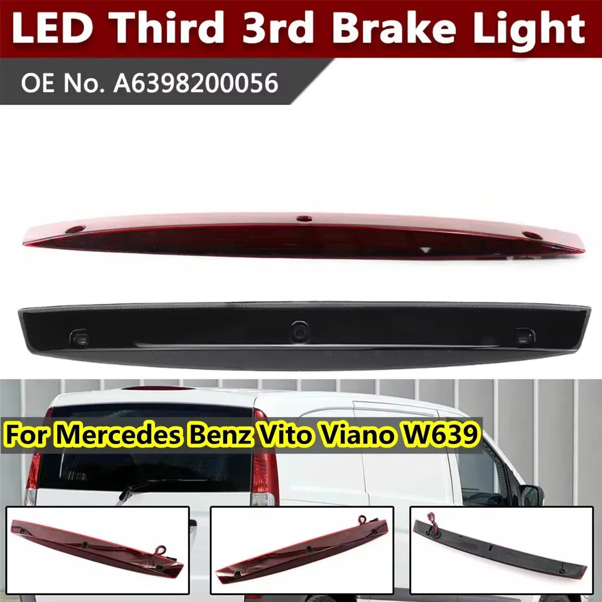 

For Mercedes-Benz Vito Viano W639 A6398200056 LED High Mount Third Brake Stop Light Car High Level Rear Tail Signal Lamp
