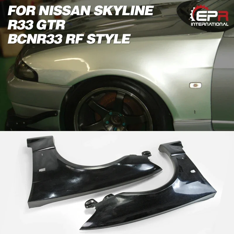 For Nissan R33 Skyline GTR BCNR33 RF tape FRP Fiber Unpainted Front Wide Vented Fender Mudguards Exterior Car Body accessories