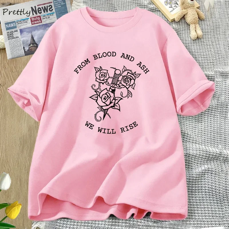 From Blood and Ash We Will Rise T Shirt Women Vintage Cotton Book Club T-Shirt Bookish Bookworm Quote Tee Unisex Streetwear