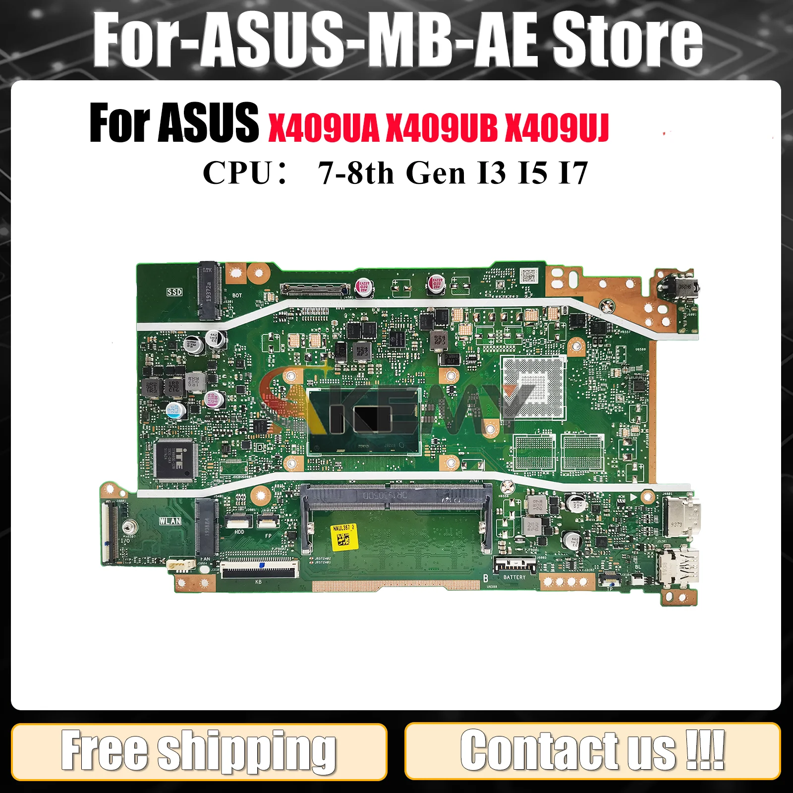 

X409UA Laptop Motherboard For ASUS VivoBook A509U F409U X409UA X409UJ A409U X409U X409UB F509U Mainboard I3 I5 I7 CPU tests OK