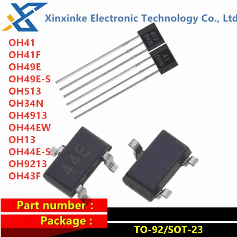 10PCS OH41 OH41F SOT-23 TO-92S OH49E OH49E-S OH513 OH34N OH4913 OH44EW OH13 OH44E-S OH9213 OH43F Hall Sensor