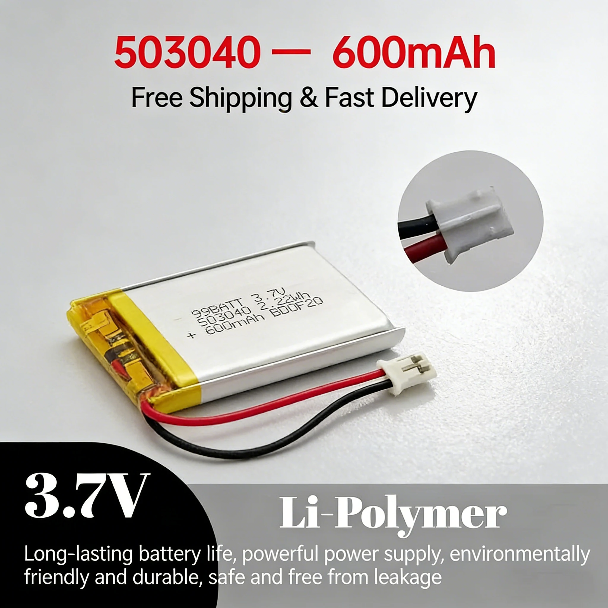 

Rechargeable 3.7V 600mAh Li-Polymer 503040 Battery for GPS, Portable Radio, VCR, LED Lamp, Bluetooth Speaker Lithium Ion Cell