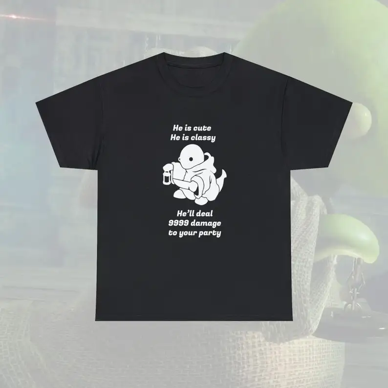 He is cute, He is classy He'll deal 9999 damage to your party funny FF tonberry T Shirt Unisex