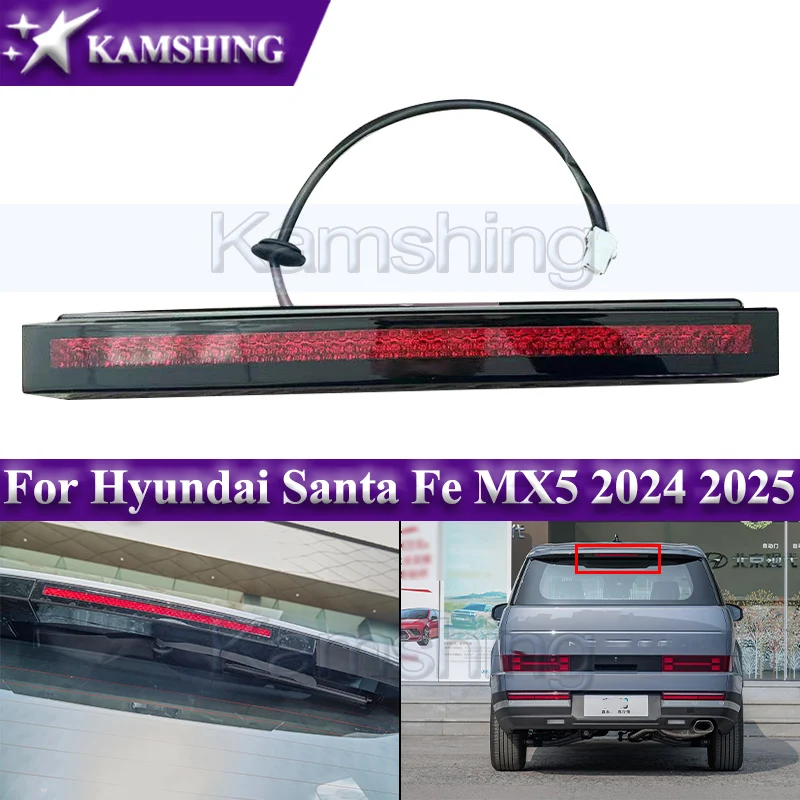 Kamshing Rear High Mount Brake Light For Hyundai Santa Fe MX5 2024-2025 3rd Third Brake Light  Additional Brake Lamp