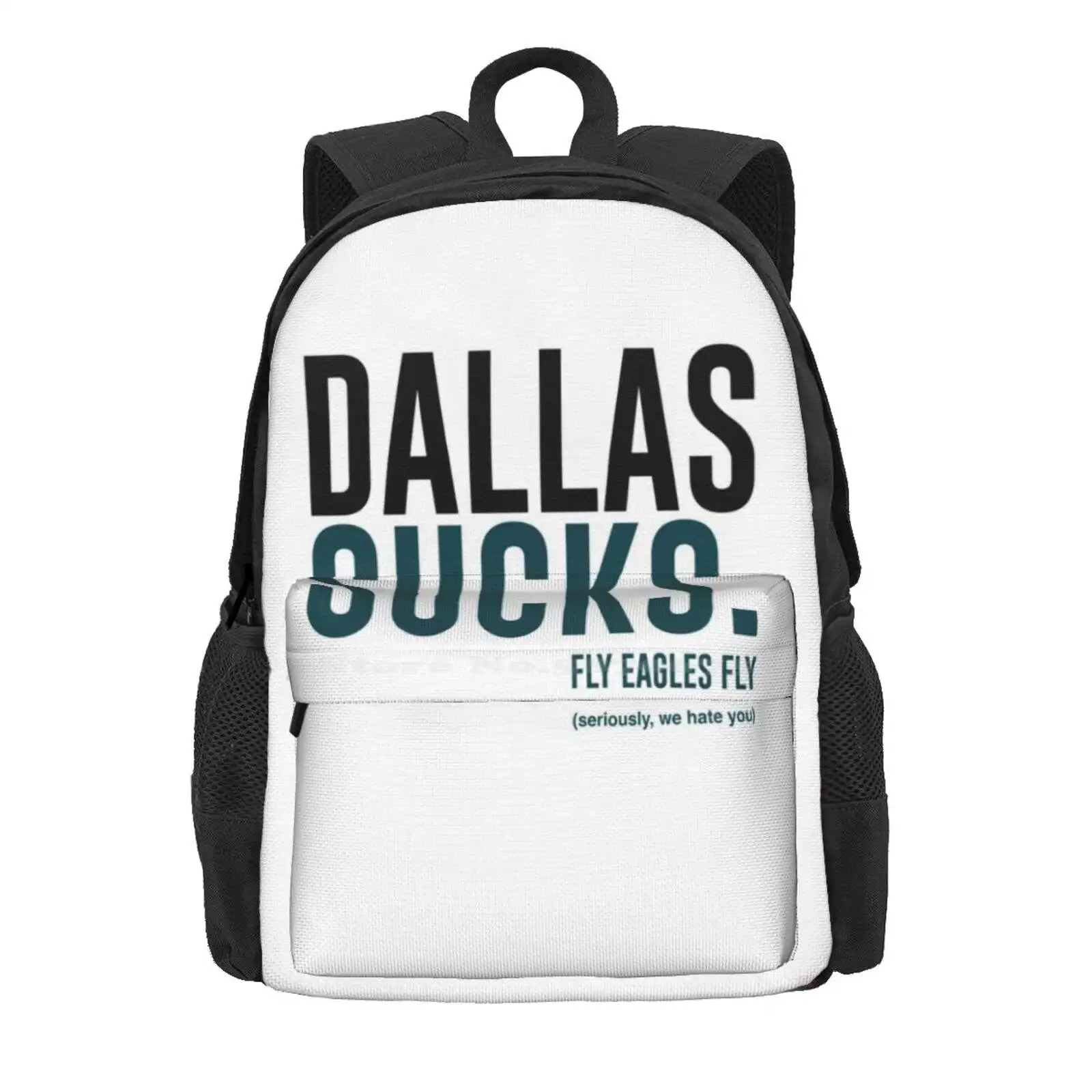 Dallas Sucks Hot Sale Schoolbag Backpack Fashion Bags Dallas Cowboys Fly Eagles Fly Pennsylvania Football Carson Wentz Zach