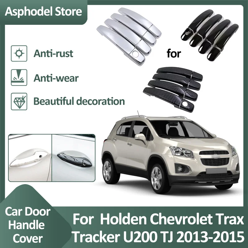 Car Door Handle Trim Cover For Holden Chevrolet Trax Tracker U200 TJ MK1 2013~2022 Exterior Luxurious Chrome Sticker Accessories