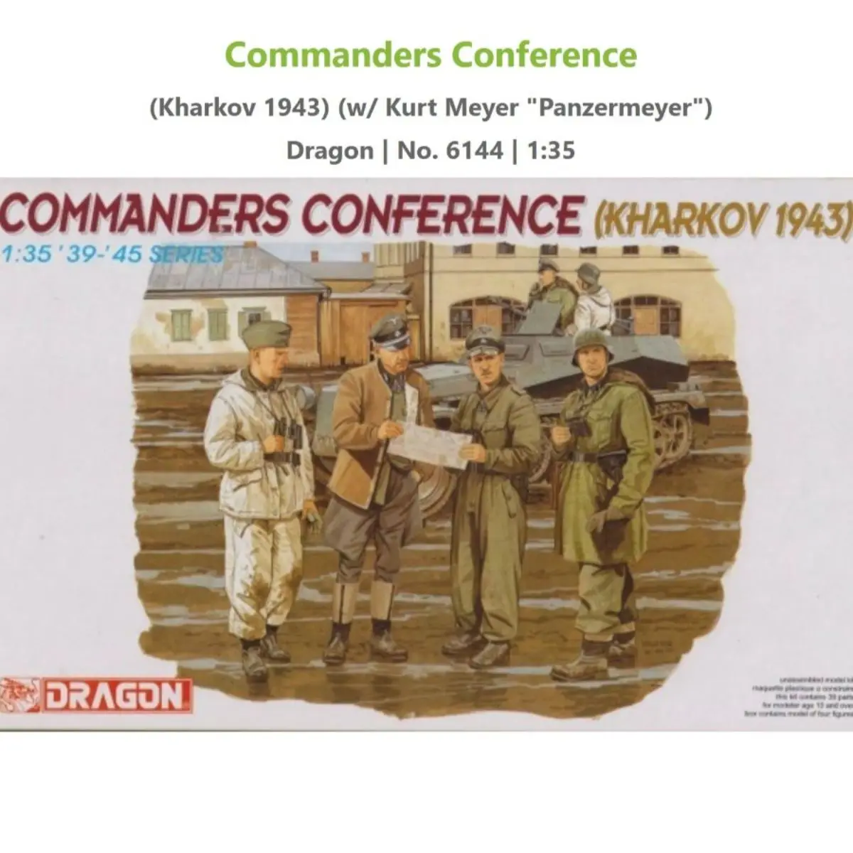 Commanders Conference（Kharkov 1943）DRAGON 6144 1/35 scale