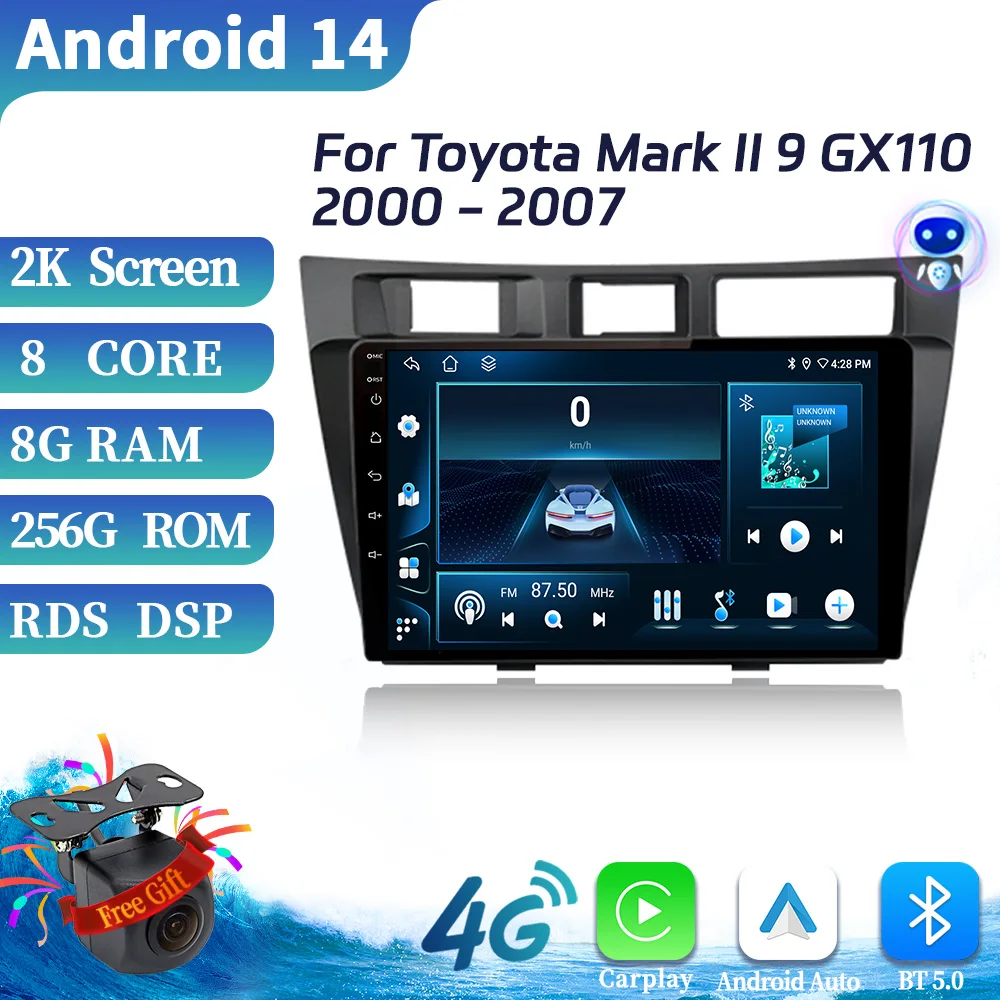 

For Toyota Mark II 9 GX110 2000-2007 Car Radio Multimedia Video Player Navigation 4G GPS multimedia Android 14 BT Carplay Screen