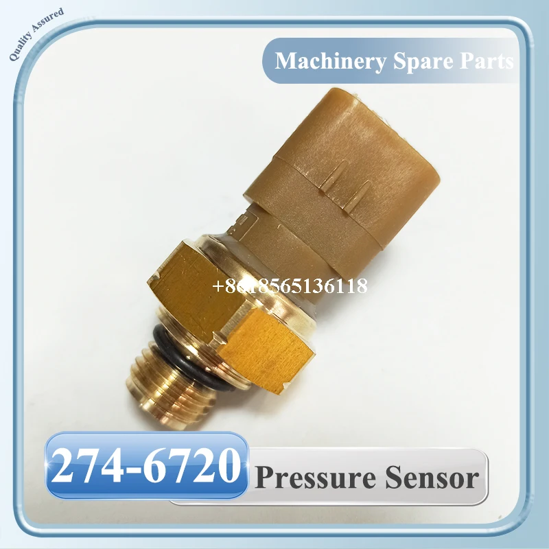 Oil Pressure Sensor 274-6720 2746720 For Excavator E320D AP-600 432E