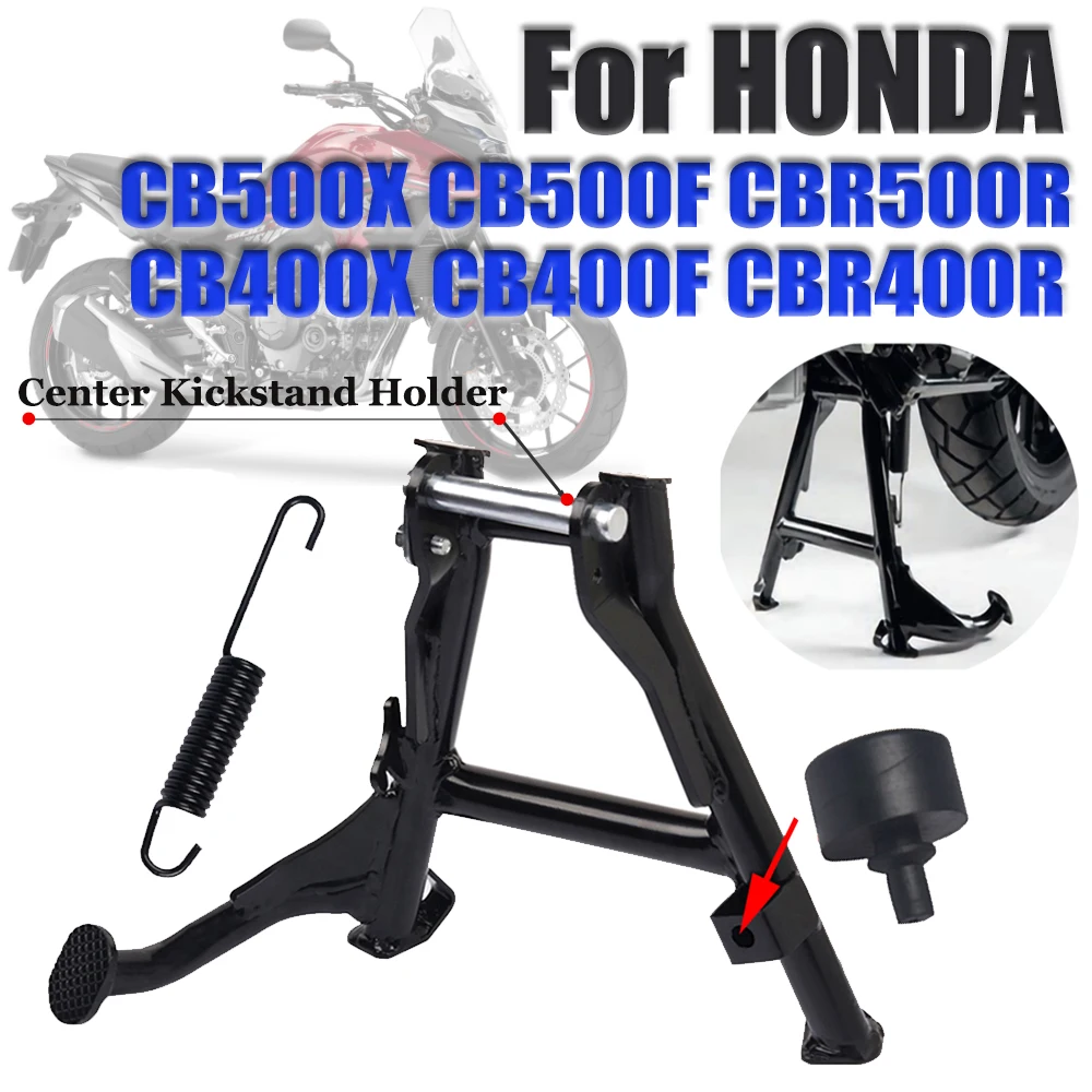 

For HONDA CB500X 2019 - 2024 CBR400R CB400F CB400X Motorcycle Middle Kickstand Center Central Parking Stand Firm Holder Support