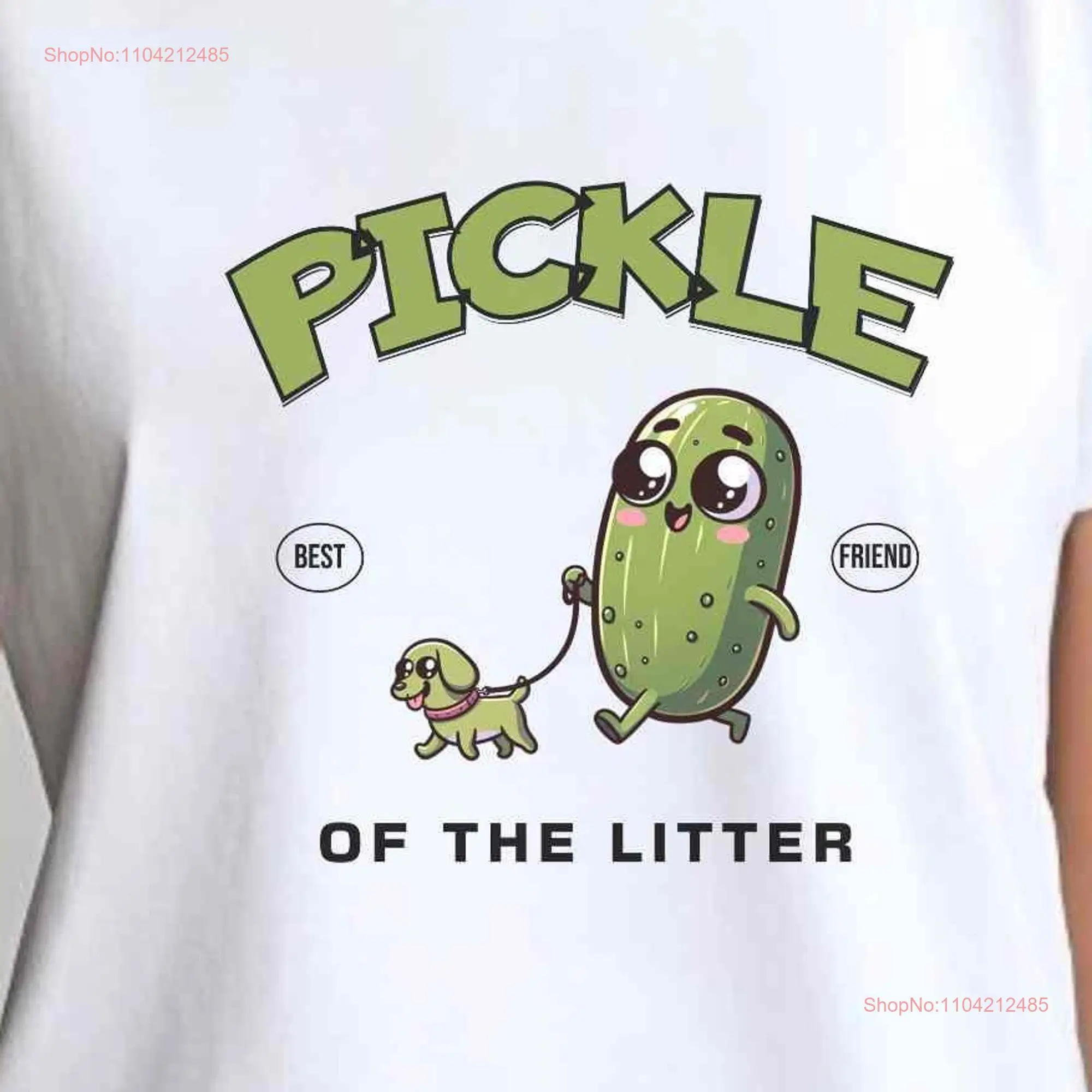 Pickle of the Litter T shirt for Lover Heavy Cotton Spring long or short sleeves