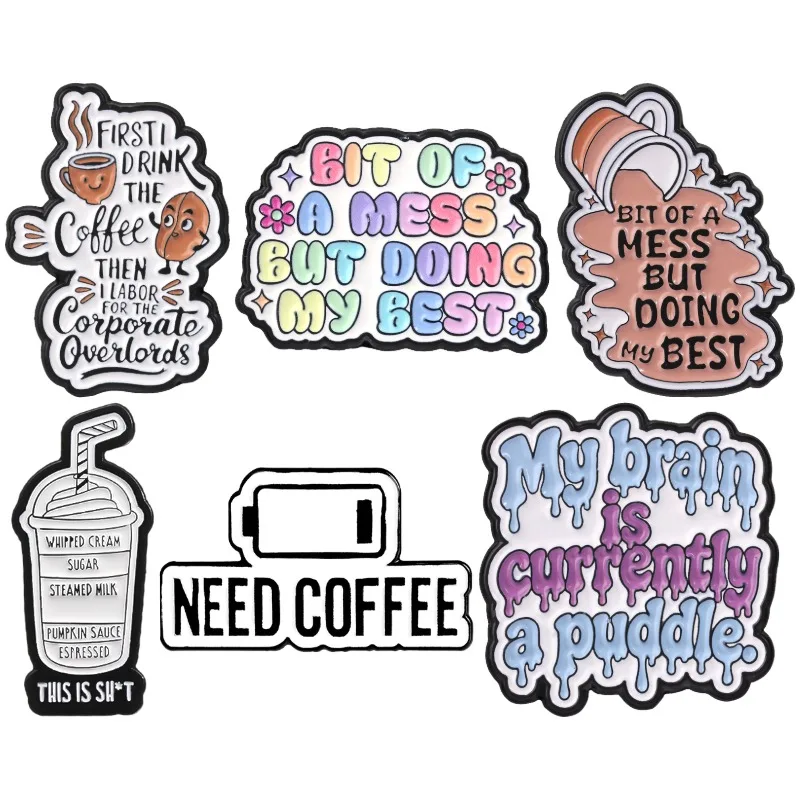 Coffee Addict Badge Need Coffee Battery Enamel Pin Bit Of A Mess But Doing My Best Brooch Office Worker Accessories Gift