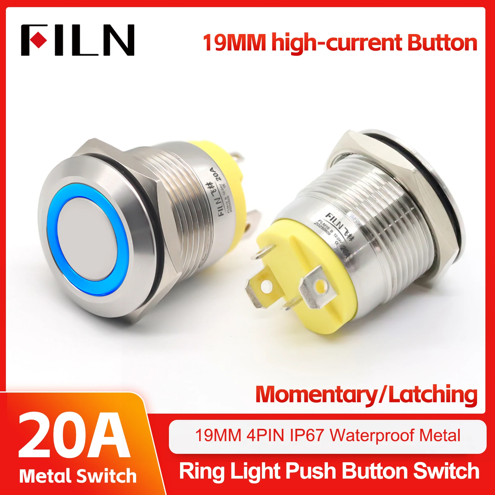 FILN 19mm 20A High Current Push Button Switch 12V 24V IP67 Waterproof Metal LED Ring Light Momentary Latching Switch 4Pin