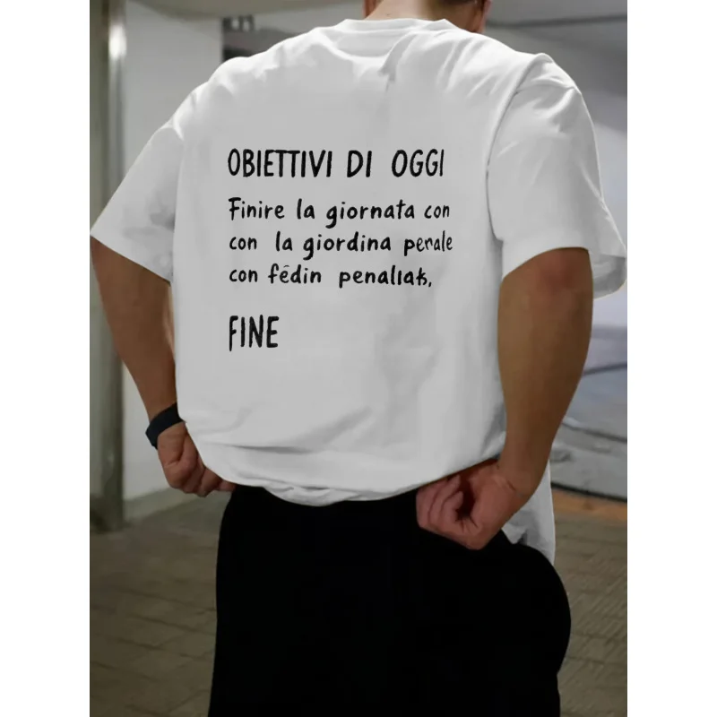 تي شيرت أبيض للرجال بطباعة نص إيطالي OBIETTIVI DI OGGI، قطن عالي الجودة 180 جرام، تصميم بيان مضحك
