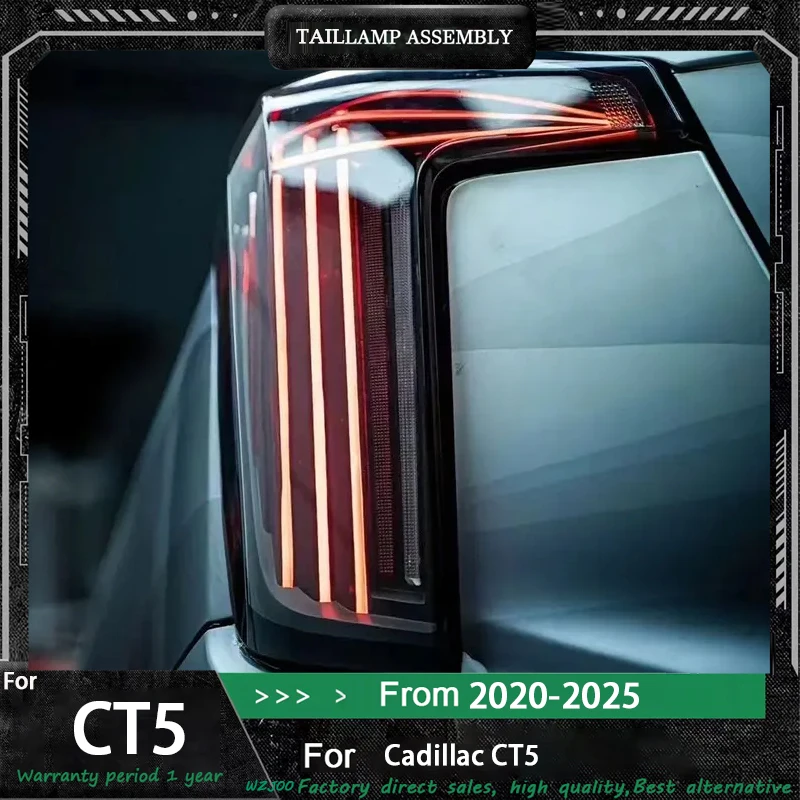 

Car Tail lights For Cadillac CT5 2020 2021 2022 2023 2024 2025 LED Turn Signal Stop Brake Daytime Running Lamp Car Accessories