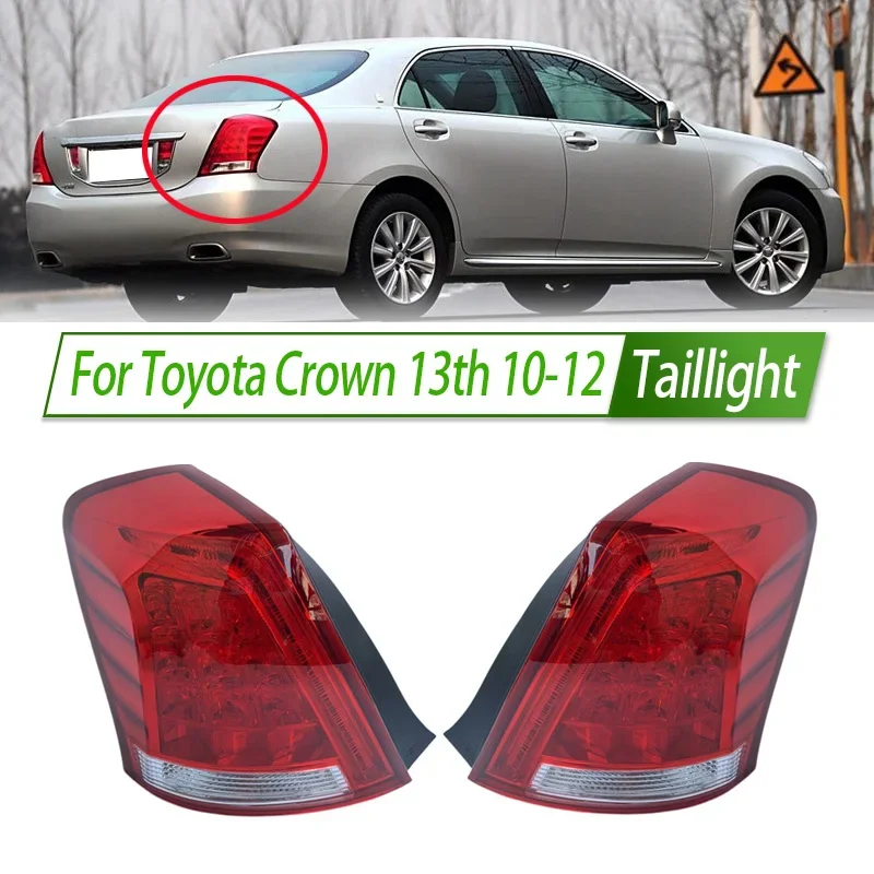 

For Toyota Crown 13th 10-12 Car Taillight Assembly OEM Style Rear Lamp with Turn Signal Reverse Light Direct Fit Replacement
