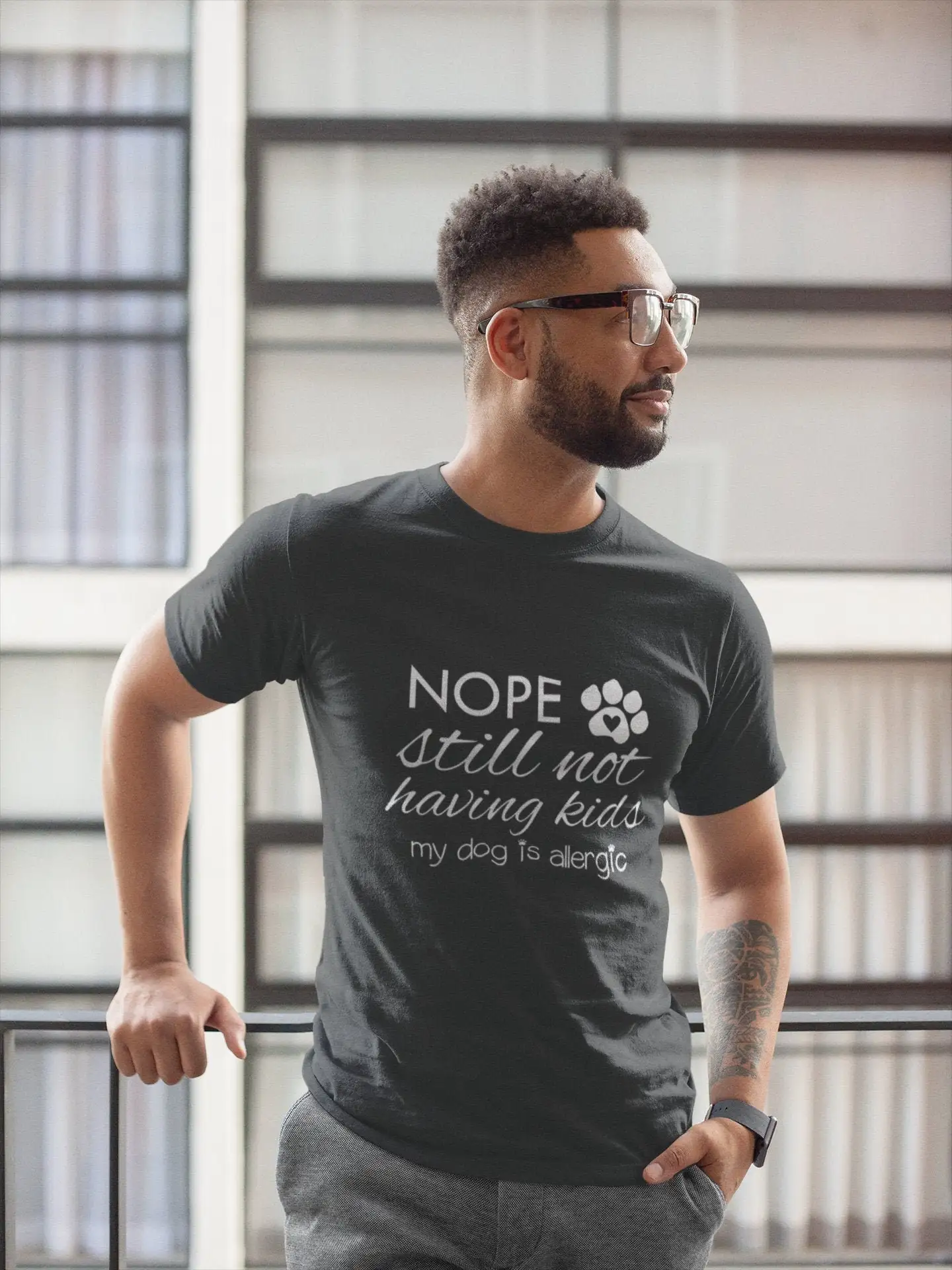 Nope Still Not Having Kids My DOG Is Allergic T Shirt Lover Owner Funny