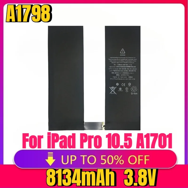 

New High quality replaceable Battery 8134mAh A1798 Tablet Battery For iPad Pro 10.5 A1701 A1709 Bateria Replacement Batteries