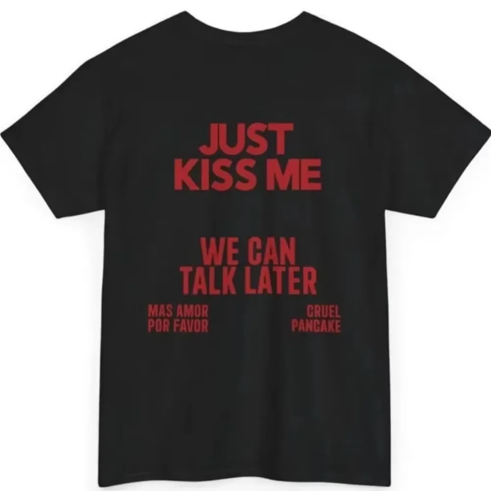 2026 new Just Kiss Me Text Graphic T Shirt Men Women Funny Slogan Print Short Sleeve Casual Cotton Tee