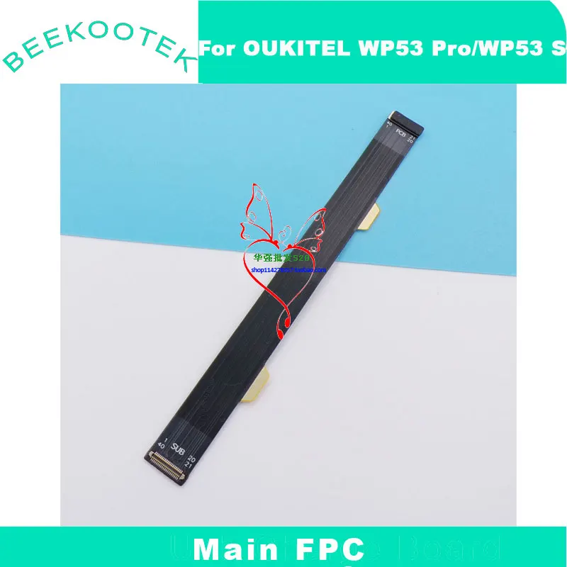 Original OUKITEL WP53 Pro WP53 S Main FPC Connect Motherboard Cable flex FPC Accessories For For OUKITEL WP53 Pro Smart Phone view 2