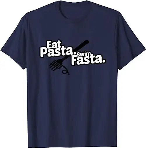 Eat Pasta Swim Fasta Funny Swimmer T Shirt Swimming Sweat 48284