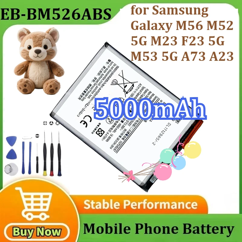 

2025 Years EB-BM526ABS Battery for Samsung Galaxy M56 M52 5G M23 F23 5G M53 5G A73 A23 Mobile Phone Batteries 5000mAh＋Tools