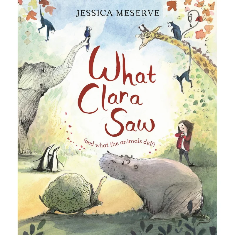 

Что Clara Saw Jessica Meserve Macmillan, Великобритания, 9781509866601 Книга