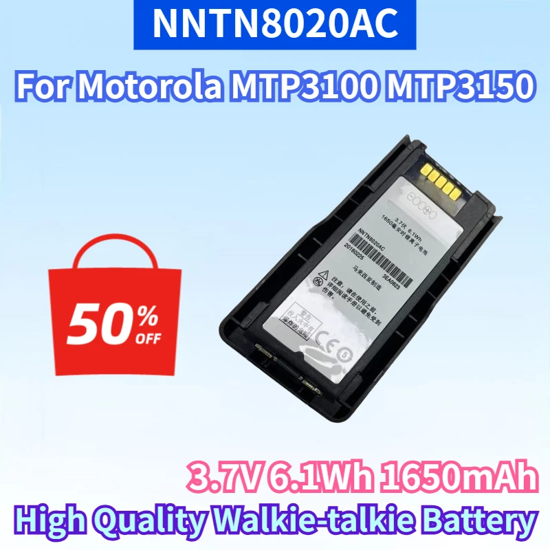 

New NNTN8020AC 3.7V 6.1Wh 1650mAh Rechargeable Battery for Motorola MTP3100 MTP3150 MTP3250 High Quality Walkie-talkie Battery