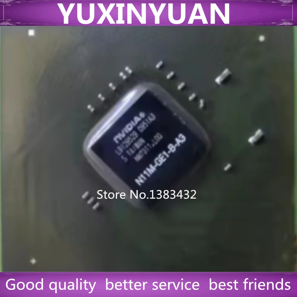 1pcs/lot 100% tested good quality N11M-GE1-B-A3 N11M-GE1-B-A2 BGA Chipset in shock integrated yuxinyuan technology !