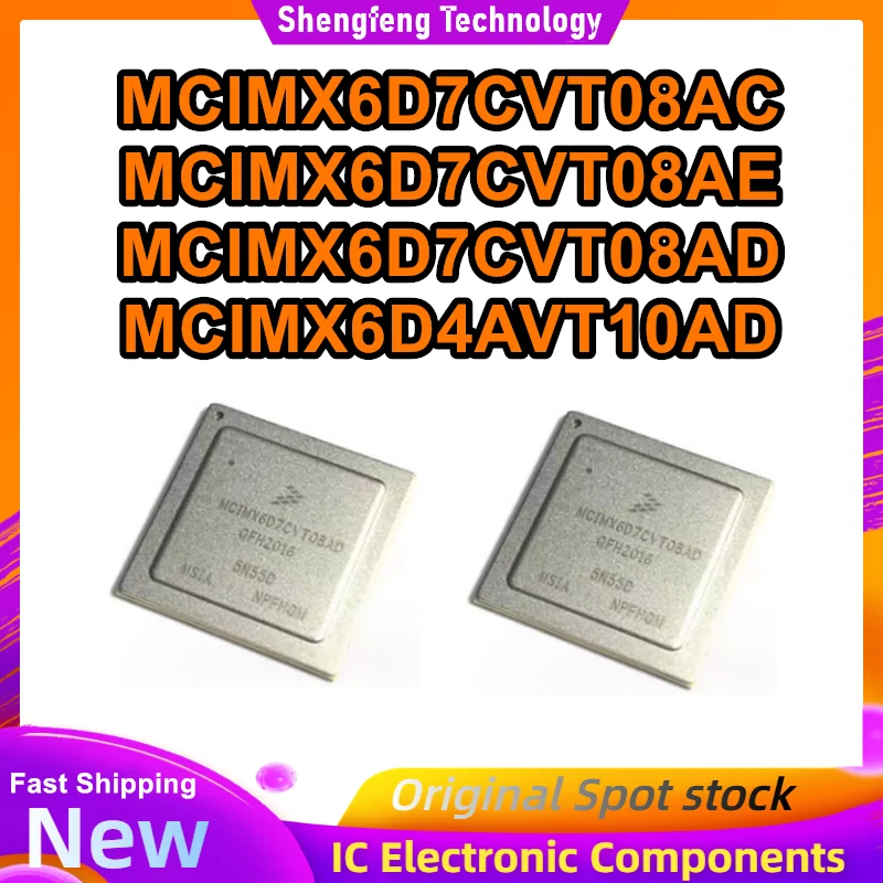 

MCIMX6D7CVT08AC MCIMX6D7CVT08AE MCIMX6D7CVT08AD MCIMX6D4AVT10AD FCPBGA-624 IC Chip 100% New Original in stock