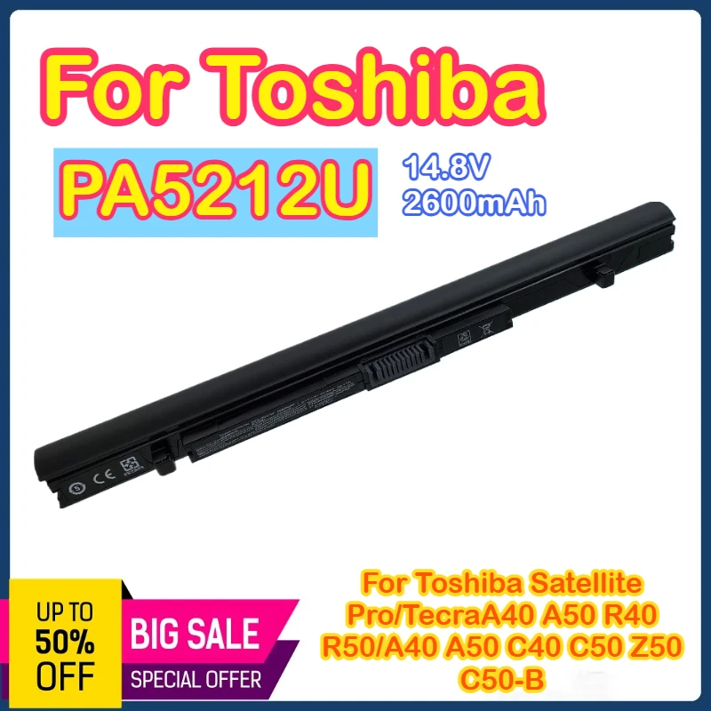 

PA5212 Laptop Battery for Toshiba Tecra C40 C50 A40 A50 Z50 C50-B A40-C A50-C Toshiba Satellite Pro A40 A50 R40 R50 R50-B