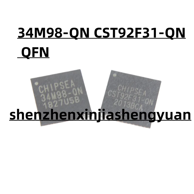 1pcs/Lot  New origina 34M98-QN CST92F31-QN   QFN