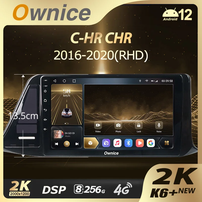 

Ownice K6+ 2K for Toyota C-HR CHR 2016 - 2020 Right Hand Driver Car Radio Carplay Video Player Navigation GPS Android12 No 2din