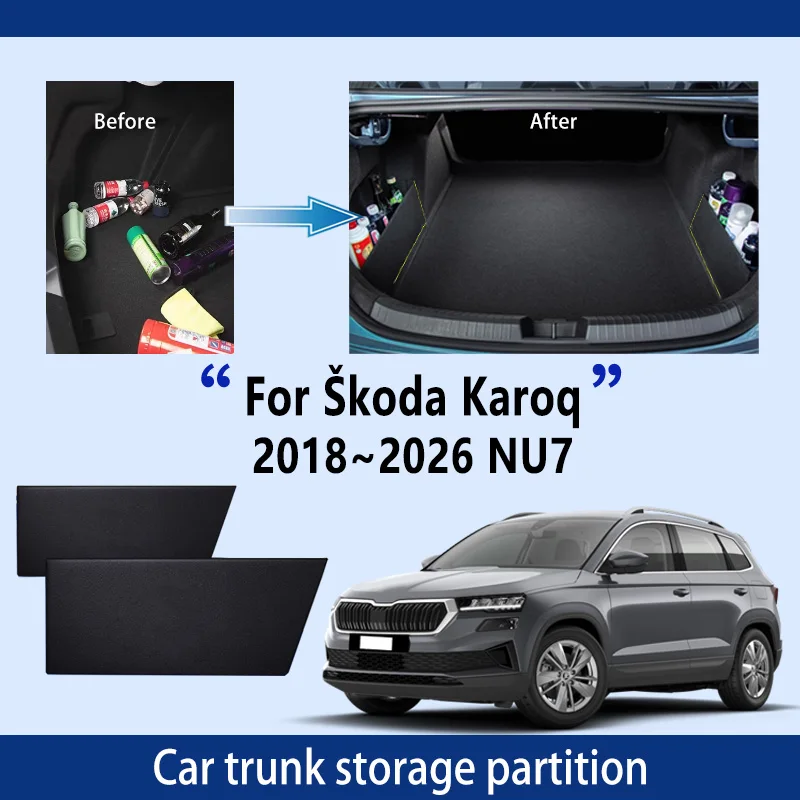 

Car Accessories For Škoda Karoq 2018~2026 2025 NU7 Trunk Storage Partition Multifunction Storage Auto Interior Parts Organizer