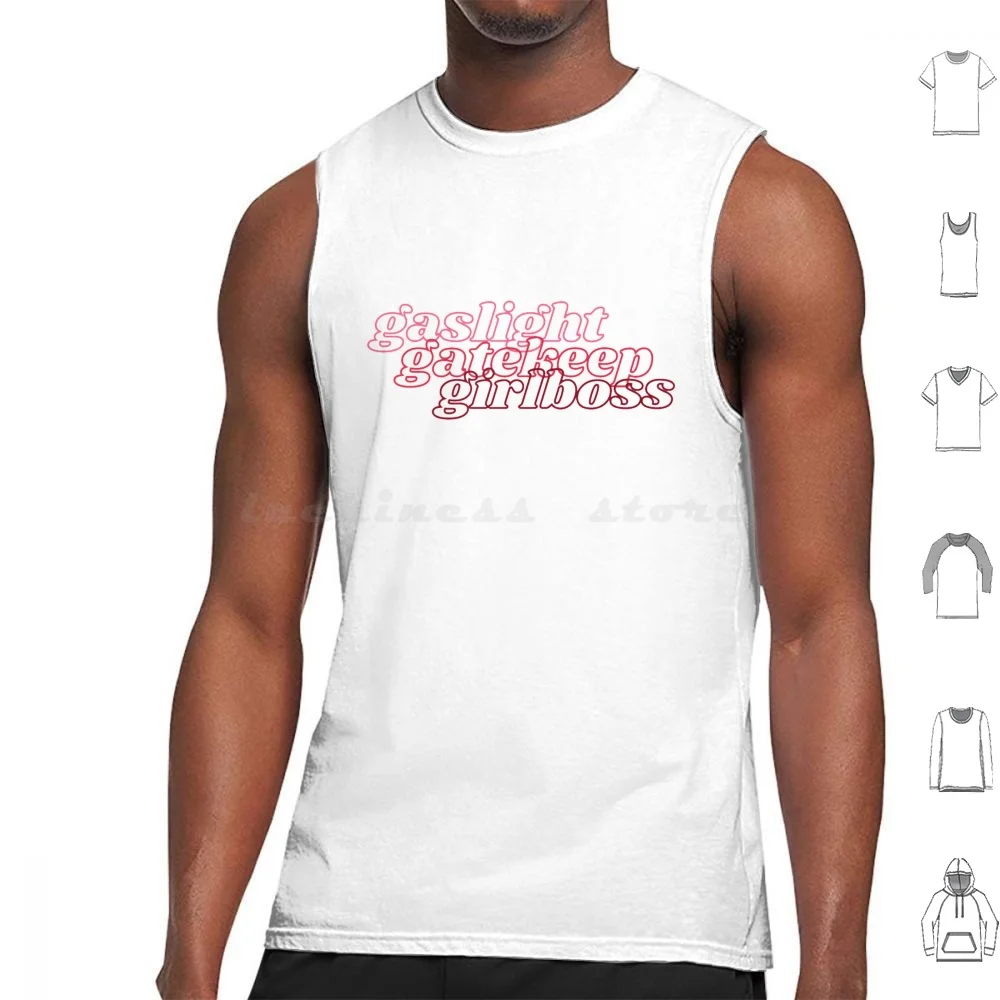 Gaslight , Gatekeep , Tank Tops Print Cotton Female Manipulator Male Manipulator Gaslight Gatekeep Meme Gaslight